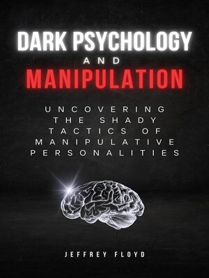 cover image of Dark Psychology and Manipulation
